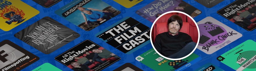 John Barker: Podcasts for Film Lovers Who Want&nbsp;More